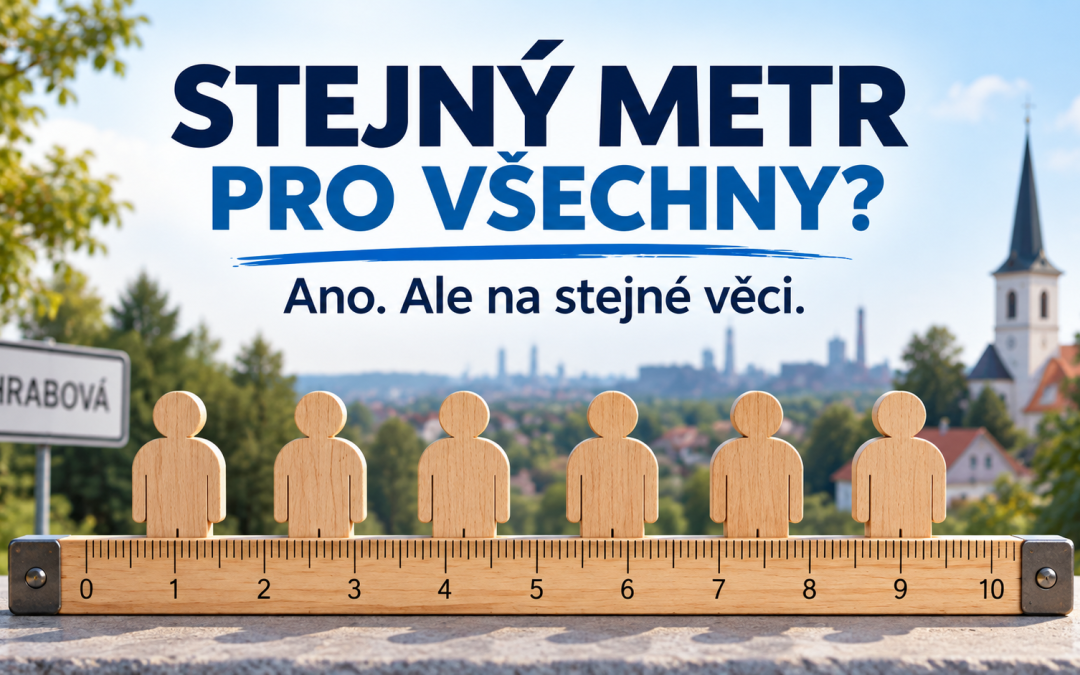 Stejný metr pro všechny? Ano. Ale na stejné věci.